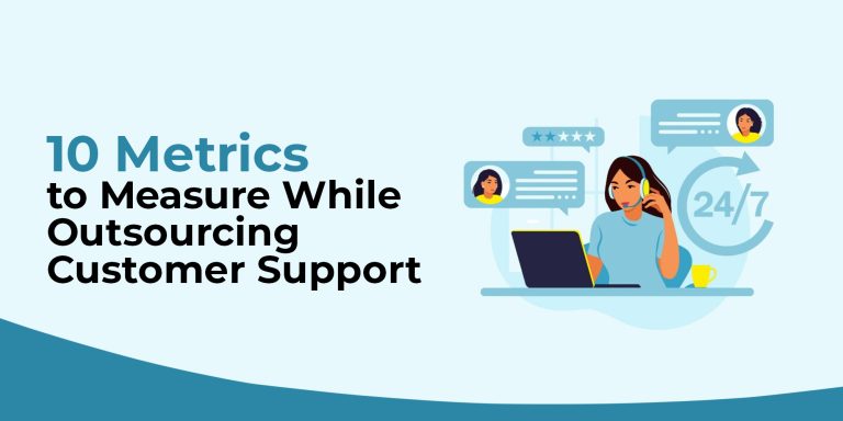 outsourcing customer support metrics